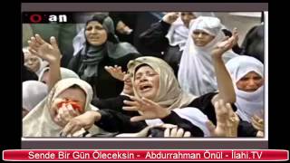 Sende Bir Gün Öleceksin - Abdurrahman Önül