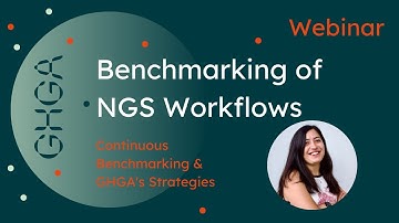 GHGA Webinar: Continuous Benchmarking of NGS Workflows & GHGA