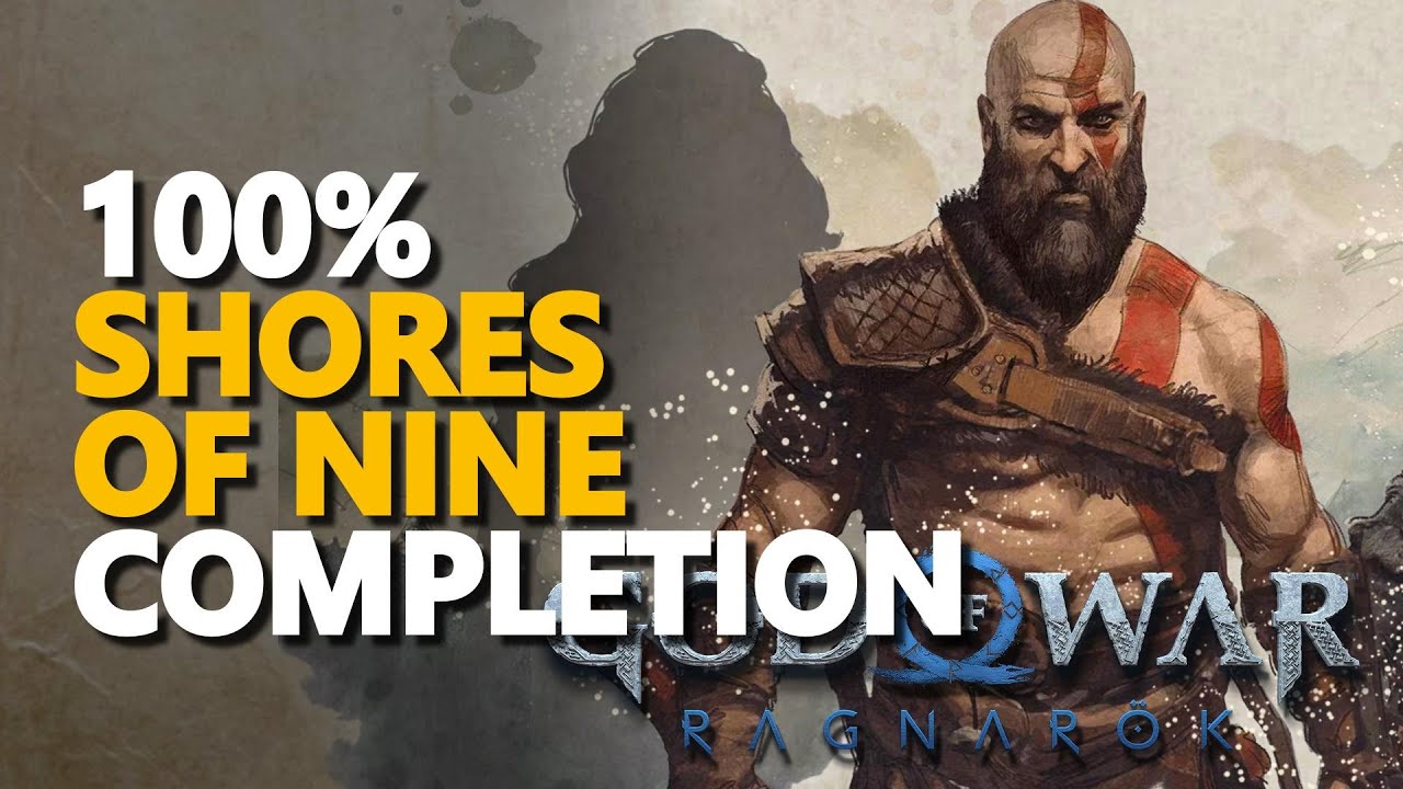 Shores of Nine 100% Completion God Of War Ragnarok