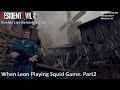 KimMeLive RE4 Remake Berserker Mod "When Leon Playing Squid Game" Part2