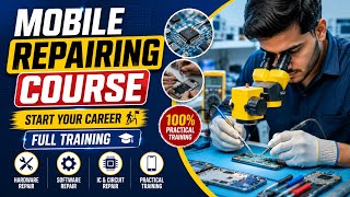 Mobile Phone Repairing Course | Hardware & Software Training