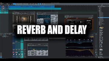 Audio Production Fundamentals Masterclass Part 5: How Reverb and Delay Work