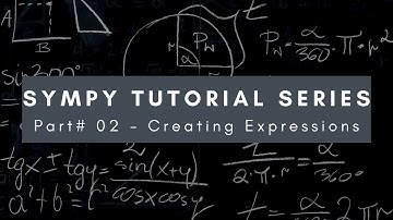 Creating Mathematical Expressions in Python SymPy