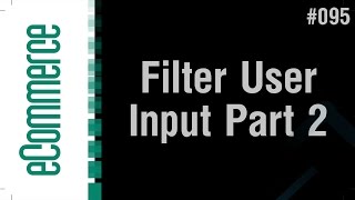 eCommerce Shop in Arabic #095 - Filter User Input Part 2