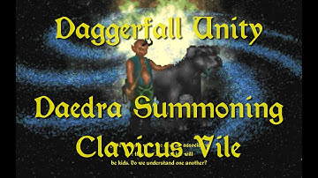 Daggerfall Unity — 141 — Daedra Summoning — Clavicus Vile