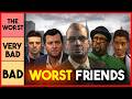 Who is the Worst Friend in GTA - Ranking the Worst