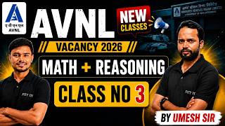 # 03 - AVNL Math + Reasoning Class 2026 🔥 | Complete Preparation | AVNL Junior Technician