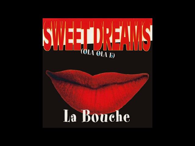 La Bouche - Sweet Dreams (Radio Version)