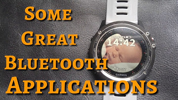 Garmin Fenix 3 : Bluetooth Applications