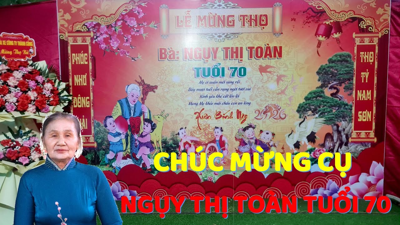 LỄ MỪNG THỌ CỤ NGỤY THỊ TOÀN TUỔI 70 TDP 1 PHƯỜNG YÊN DŨNG BẮC NINH 2026