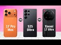 iPhone 17 Pro Max vs Samsung Galaxy S25 Ultra vs Xiaomi 17 Ultra || Full Comparison