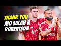 BEST DAYS OF OUR LIVES A Thank You To Mohamed Salah Andy Robertson 