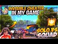 Solo Vs Squad 18 Kills Invisible Cheater 😲 - Garena Free Fire