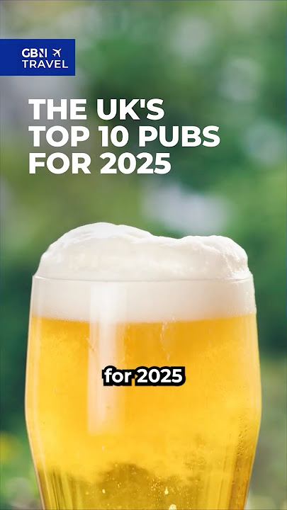 REVEALED: The UK's TOP TEN PUBS
