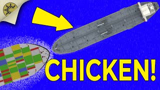 Why Do MASSIVE Ships Play Chicken?