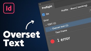 How to Fix Overset Text in InDesign