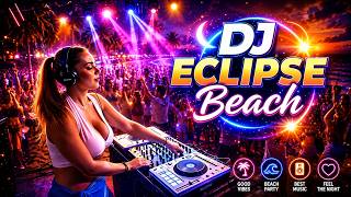 🌅 Eclipse Beach Sunset Sessions 🌊🎧