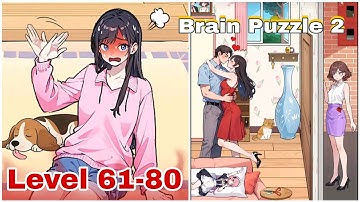 Brain Puzzle 2: Logic Twist - ALL LEVELS 61-80 Gameplay Walkthrough Solutions