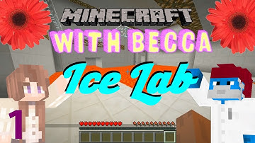 Minecraft with Becca - Ice Lab Part 1 - Food Nobs!?