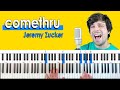 comethru - JEREMY ZUCKER [Piano Tutorial / Chord Accompaniment]