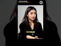 Rashmika mandanna talk about her feelings 😍 #rashmikamandanna #trendingshorts #shorts