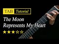 The Moon Represents My Heart (月亮代表我的心) - Fingerstyle Lesson + TAB