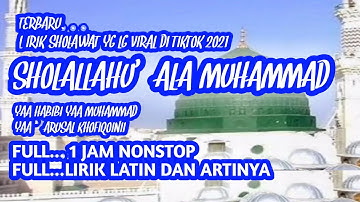 Ya Habibi Ya Muhammad Ya Arusal Khofiqoini Full 1 Jam Nonstop
