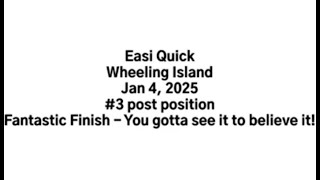 Easi Quick at Wheeling Island 2025