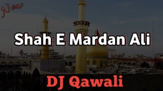 Shah E Mardan Ali | Best New DJ M. R. B. DJ Audio