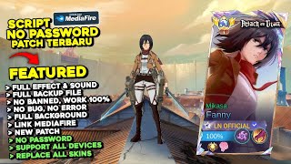 Script Skin Fanny Attack On An - Mikasa No Pword Full Effect Voice Patch Terbaru