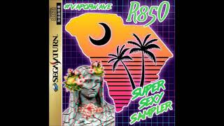 R85O - Super Sexy Sampler (Mixtape)
