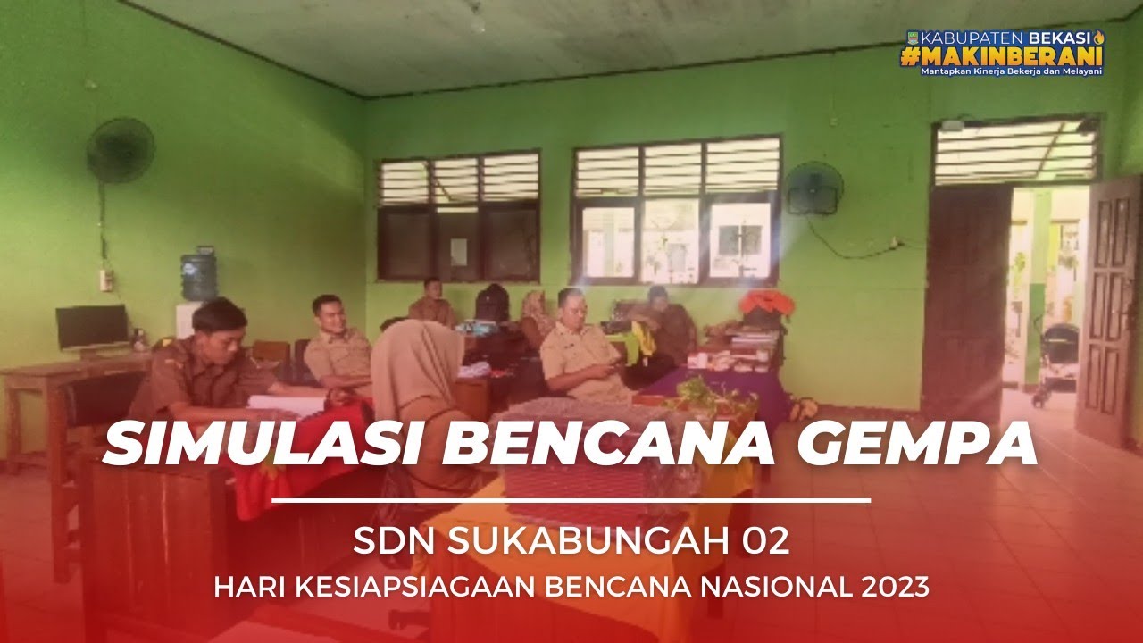Simulasi Bencana Gempa Bumi SDN Sukabungah 02 || Hari Kesiapsiagaan Bencana Nasional 2023
