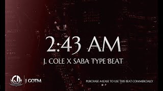 Free Download 243 Am Soulful J. Cole X Saba Type Beat 2020