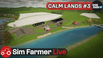 Sowing Our First Crops - Calm Lands #3 FS22 LIVE Stream!!