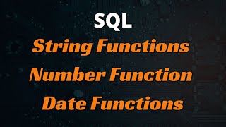 SQL String Functions | Number Functions | Date Functions Profile