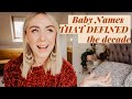 THE BABY NAMES THAT DEFINED THE DECADE | SJ STRUM