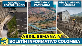 Noticias de Infraestructura de la Actualidad de Colombia | 4° Semana Abril