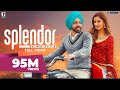 Splendor  satbir aujla official sharry nexus  rav dhillon punjabi songs  geet mp3