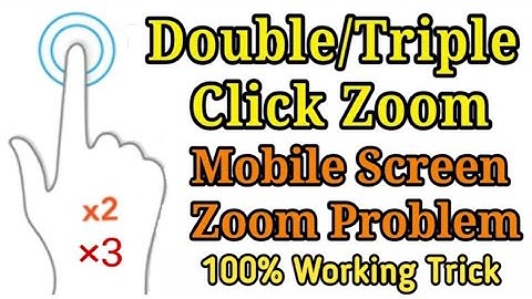 How to Off /disable Double Tap Screen Zoom in Android | Touch Zoom | Triple Click zoom |In Android