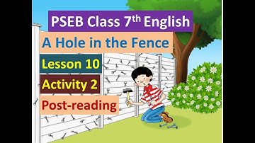 7th English Lesson 10 A Hole in the Fence Activity 2