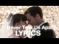 Bishop Briggs - Never Tear Us Apart (Lyrics) From "Fifty Shades Freed”