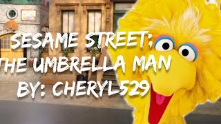 The Umbrella Man Sesame Street Lost Episode Creepypasta