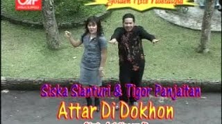 Siska Sianturi Feat Tigor Panjaitan - Attar Didokkon | Golden Hits Nostalgia