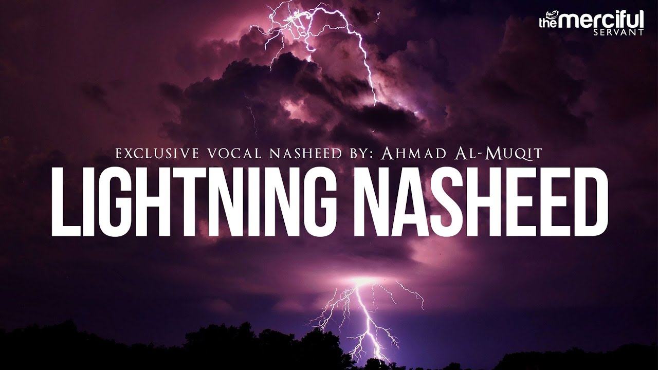 Самый лучший нашид слушать. Ahmad Nasheed by: Lightning Exclusive. Нашид молния. Exclusive Lightning. Nasheed - Tabalagh bil Qaleel выучить наизусть.