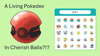The Cherish Ball Living Dex Pokémon Challenge