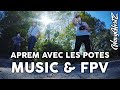 Aprem fpv freestyle avec les potes  wavyhertz fpv