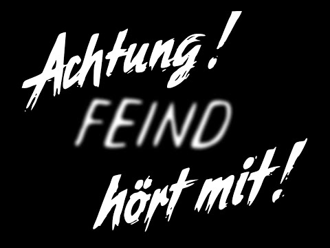 Achtung! Feind hört mit!