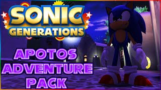 Sonic Generations PC - Apotos Adventure Pack with Night Hub | Sonic Generations Mods | Unleashing V9
