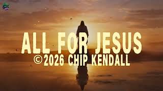 All For Jesus lyric video