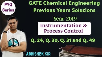 GATE Previous Years Solutions | GATE 2019 Chemical Engineering : Instrumentation & Process Control